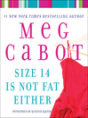 Size 14 Is Not Fat Either (MP3): Heather Wells Mystery Series, Book 2